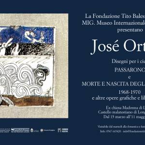 Locandina immagine dell'evento: JOSÉ ORTEGA. DISEGNI PER I CICLI "PASSARONO" E "MORTE E NASCITA DEGLI INNOCENTI"(1968-1970) E ALTRE OPERE GRAFICHE E LIBRI D'ARTISTA